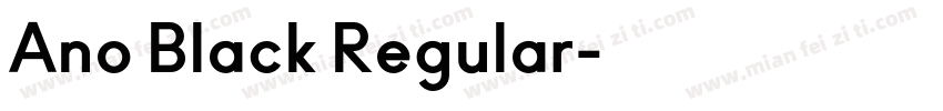 Ano Black Regular字体转换